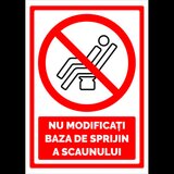 Semn pentru nu modificati baza de sprijin a scaunului